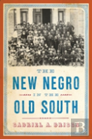 The New Negro In The Old South