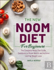 The New Noom Diet For Beginners