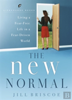 Bertrand.pt - The New Normal-Living A Fear-Free Life In A Fear-Driven World