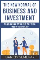 The New Normal Of Business And Investment
