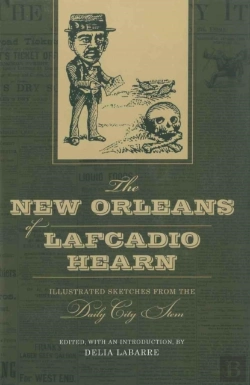 Bertrand.pt - The New Orleans Of Lafcadio Hearn