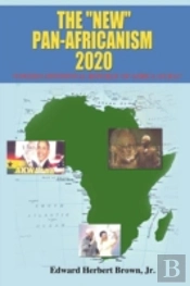 The 'New' Pan-Africanism - 2020
