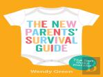 The New Parents' Survival Guide