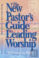 The New Pastor'S Guide To Leading Worship