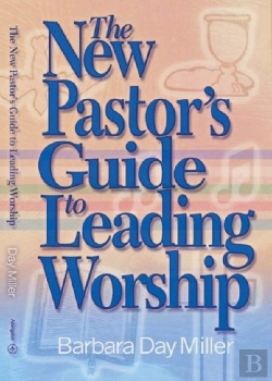 Bertrand.pt - The New Pastor'S Guide To Leading Worship