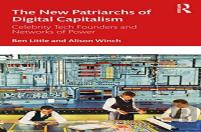 The New Patriarchs Of Digital Capitalism