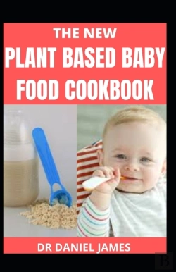Bertrand.pt - The New Plant Based Baby Food Cookbook