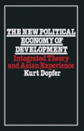 The New Political Economy Of Development