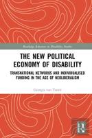 The New Political Economy Of Disability