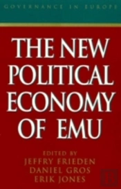 The New Political Economy Of Emu