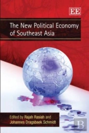 The New Political Economy Of Southeast Asia