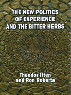 The New Politics Of Experience And The Bitter Herbs