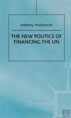 Bertrand.pt - The New Politics Of Financing The Un
