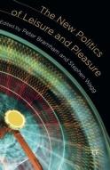 The New Politics Of Leisure And Pleasure