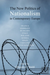 The New Politics Of Nationalism In Contemporary Europe