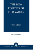 The New Politics Of Old Values