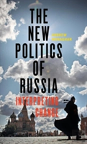 The New Politics Of Russia