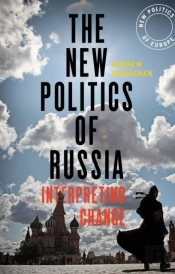 The New Politics Of Russia