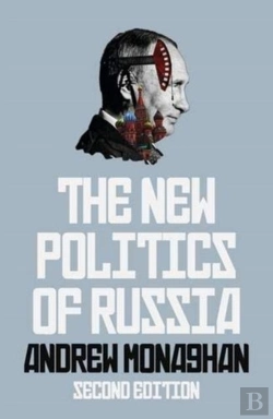 Bertrand.pt - The New Politics Of Russia