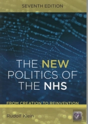 The New Politics Of The Nhs, Seventh Edition