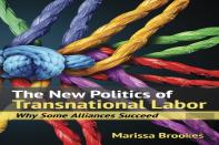 The New Politics Of Transnational Labor