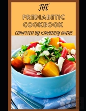 The New Prediabetic Diet Cookbook