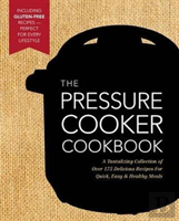 The New Pressure Cooker Cookbook