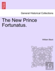 The New Prince Fortunatus.