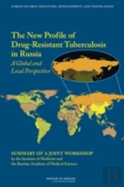The New Profile Of Drug-Resistant Tuberculosis In Russia