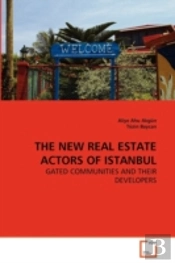 The New Real Estate Actors Of Istanbul