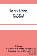 The New Regime, 1765-1767
