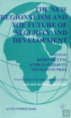 Bertrand.pt - The New Regionalism And The Future Of Security And Development