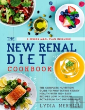 The New Renal Diet Cookbook