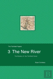 The New River: The Mystery Of The Titchf