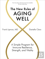 The New Rules Of Aging Well