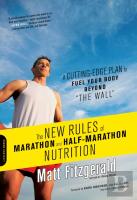The New Rules Of Marathon And Half-Marathon Nutrition