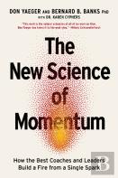 The New Science Of Momentum