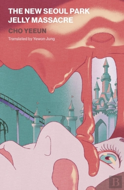 Bertrand.pt - The New Seoul Park Jelly Massacre