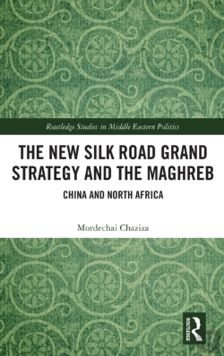 Bertrand.pt - The New Silk Road Grand Strategy And The Maghreb