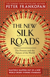 The New Silk Roads