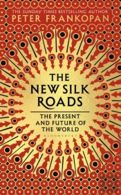 The New Silk Roads