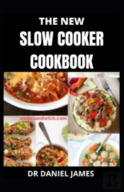 The New Slow Cooker Cookbook