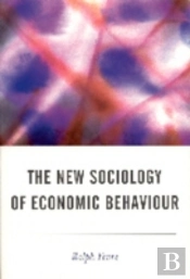 The New Sociology Of Economic Behaviour