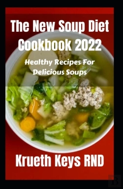 Bertrand.pt - The New Soup Diet Cookbook 2022