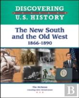 The New South And The Old West