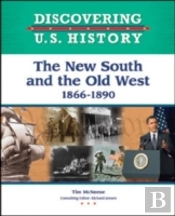 The New South And The Old West