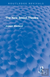 The New Soviet Theatre