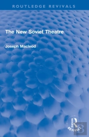 The New Soviet Theatre