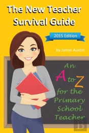 The New Teacher Survival Guide