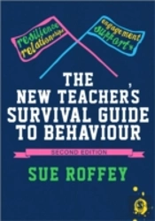 The New Teacher'S Survival Guide To Behaviour